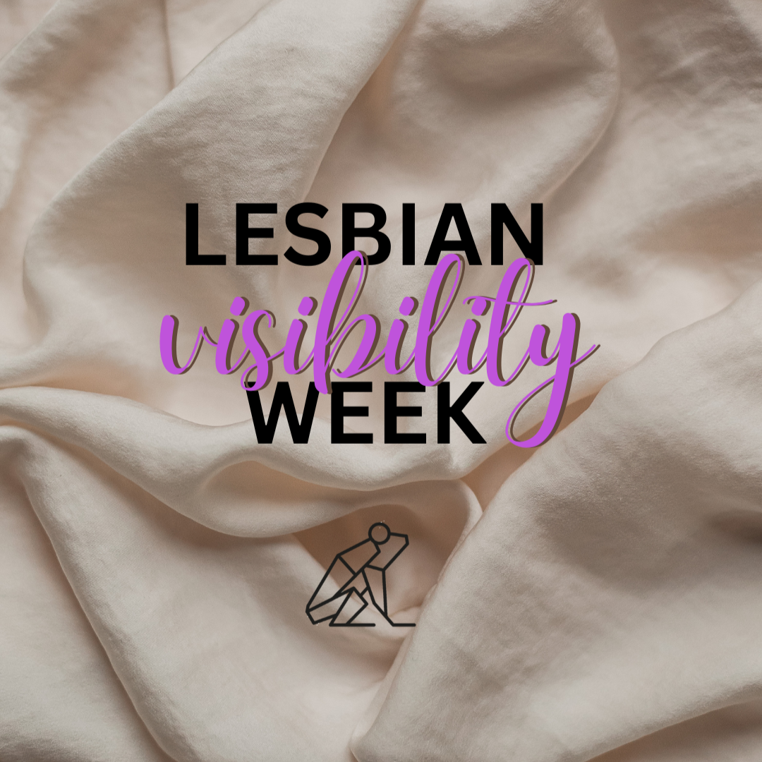 Lesbian Visibility Week